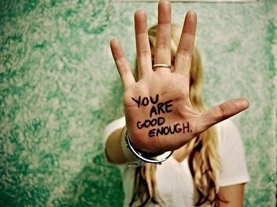 you are good enough